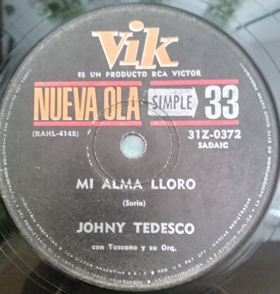 Johny Tedesco — Mi Alma Lloro / Cuando Veras A Mi Chica = Quando Vedrai La Mia Ragazza