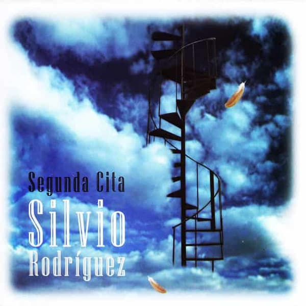 Silvio Rodríguez — Segunda Cita