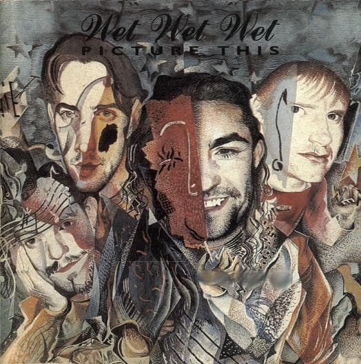 Wet Wet Wet — Picture This