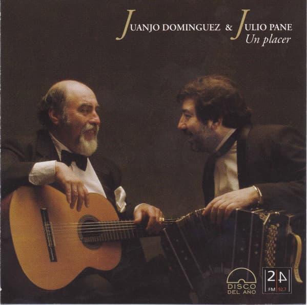 Juanjo Domínguez & Julio Pane — Un Placer