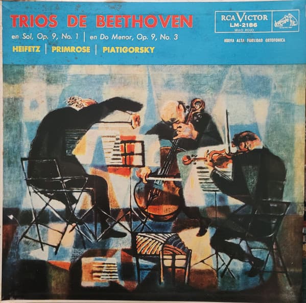 Beethoven & Heifetz & Primrose & Piatigorsky — Trios En Sol, Op. 9, No. 1 / En Do Menor, Op. 9, No. 3