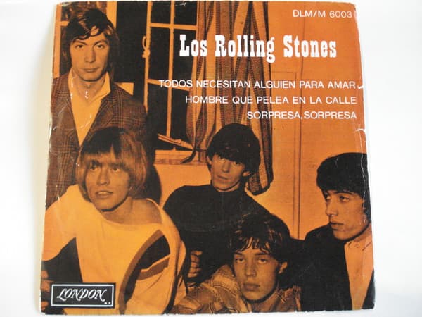 Los Rolling Stones — Todos Necesitan Alguien Para Amar / Hombre Que Pelea En La Calle / Sorpresa, Sorpresa