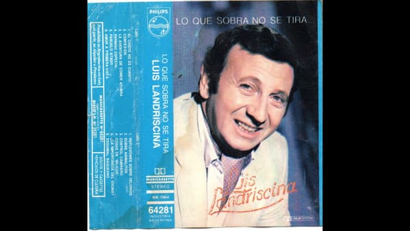 Luis Landriscina — Lo Que Sobra No Se Tira