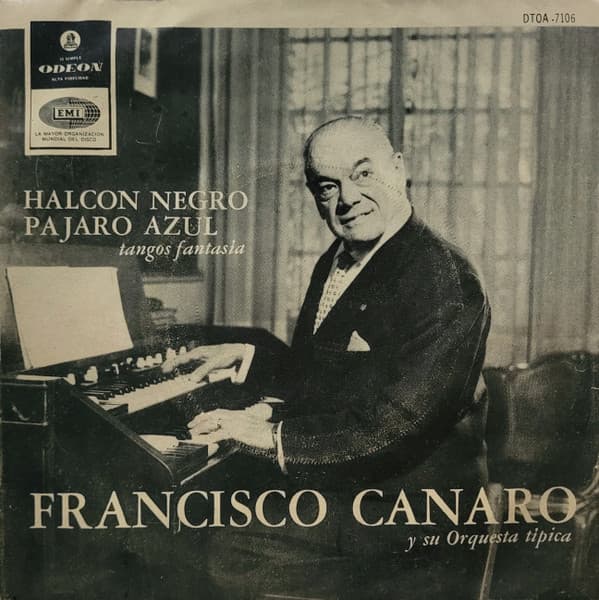 Francisco Canaro Y Su Orquesta Típica — Halcon Negro / Pajaro Azul