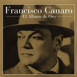 Francisco Canaro — El Album De Oro