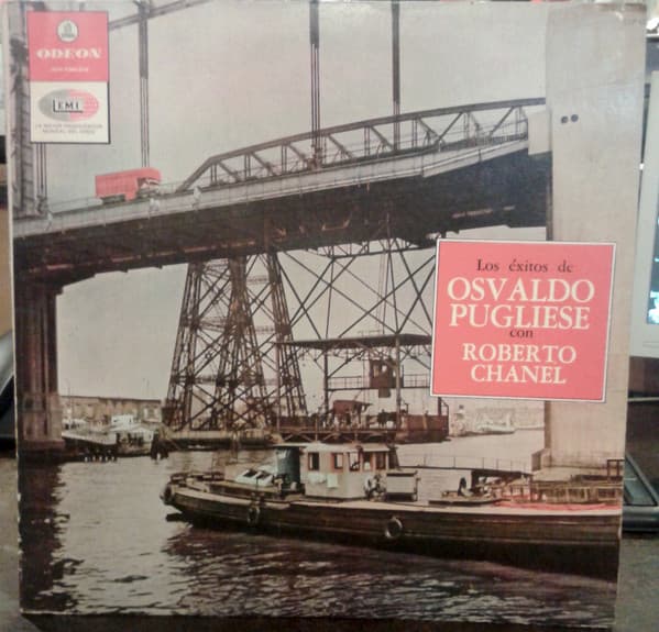 Osvaldo Pugliese & Roberto Chanel — Los Exitos De Osvaldo Pugliese Con Roberto Chanel - Volumen No. 20