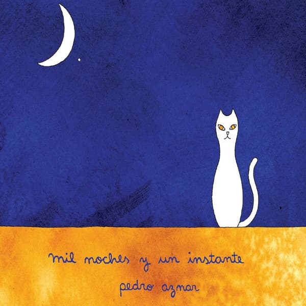 Pedro Aznar — Mil Noches y Un Instante
