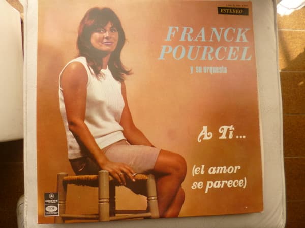Franck Pourcel Y Su Orquesta — A Ti... (El Amor Se Parece)