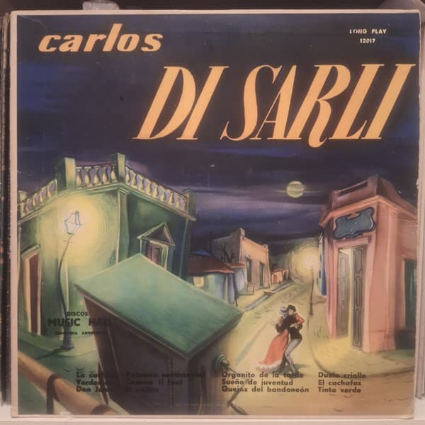 Carlos Di Sarli — El Señor Del Tango
