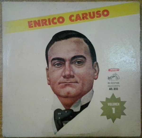 Enrico Caruso — Volumen 1