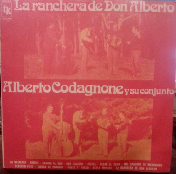 Alberto Codagnone Y Su Conjunto — La Ranchera De Don Alberto