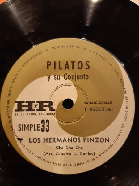 Pilatos Y Su Conjunto — Los Hermanos Pinzon / Yo Soy De La Vieja Ola