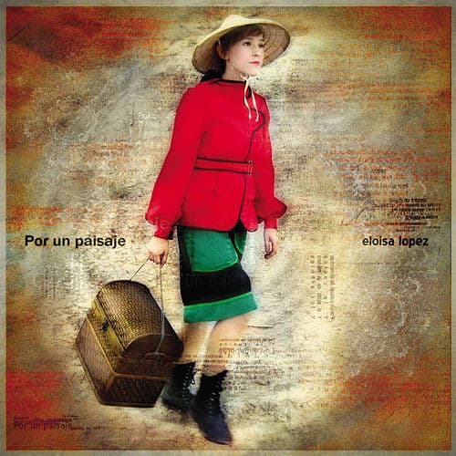 Eloisa Lopez — Por Un Paisaje