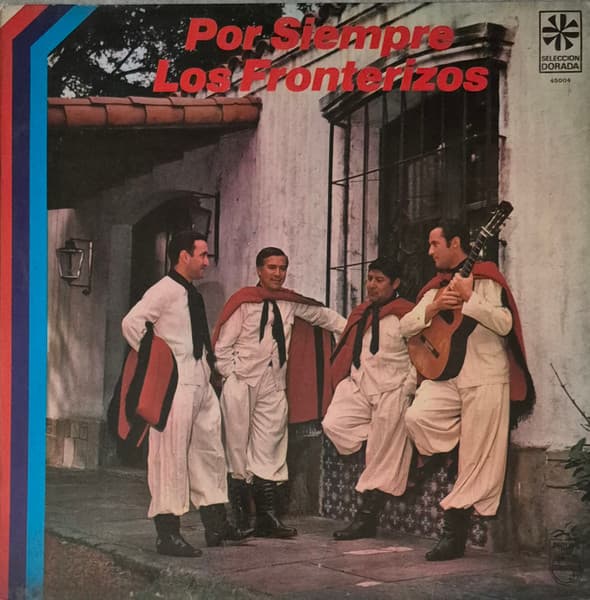 Los Fronterizos — Por Siempre Los Fronterizos