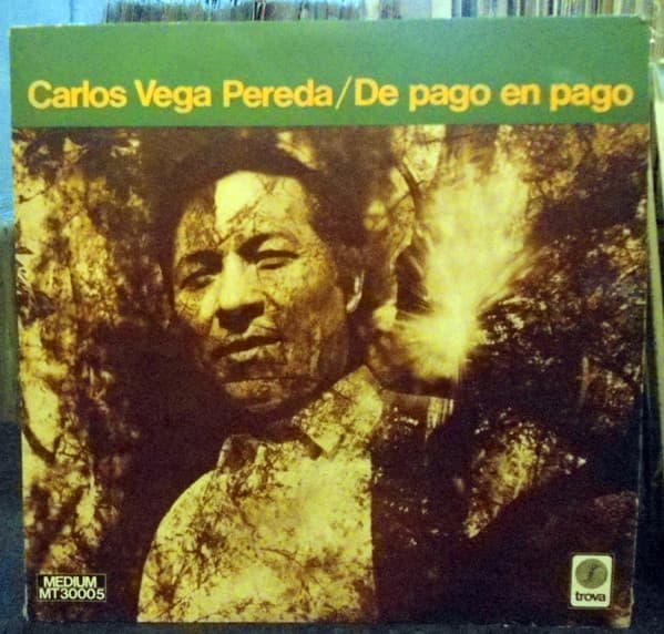 Carlos Vega Pereda — De Pago En Pago