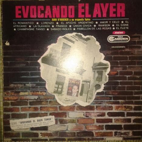 Juan D'Arienzo Y Su Orquesta Típica — Evocando El Ayer