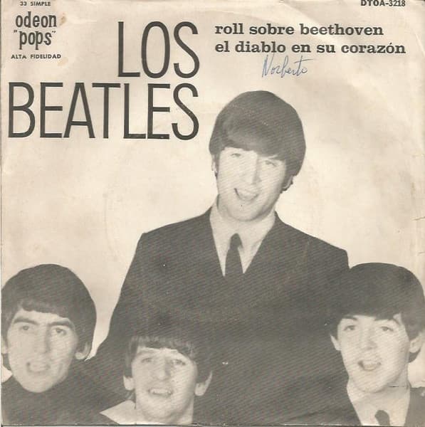 Los Beatles — Roll Sobre Beethoven / El Diablo En Su Corazón