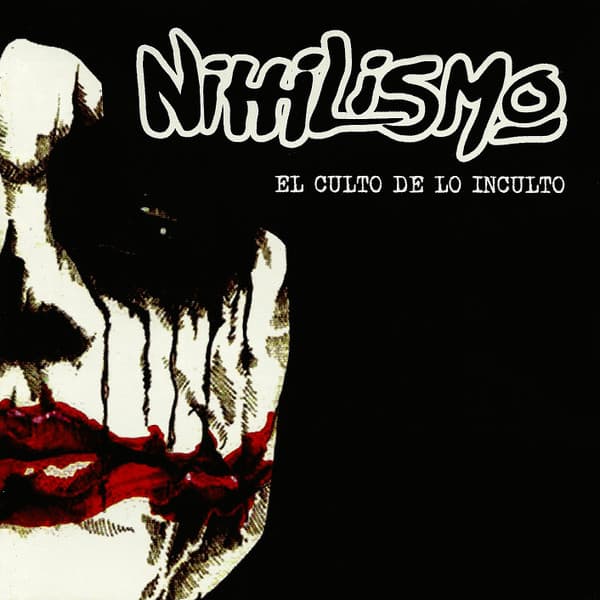 Nihilismo — El Culto De Lo Inculto