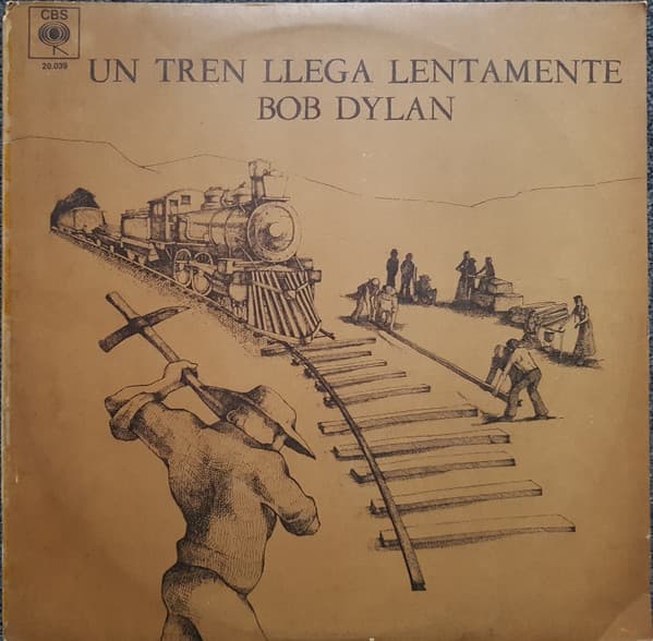 Bob Dylan — Un Tren Llega Lentamente