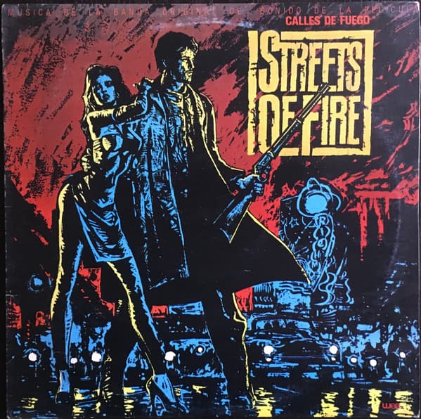 Various — Calles De Fuego (Música De La Banda Original De Sonido De La Película) = Streets Of Fire