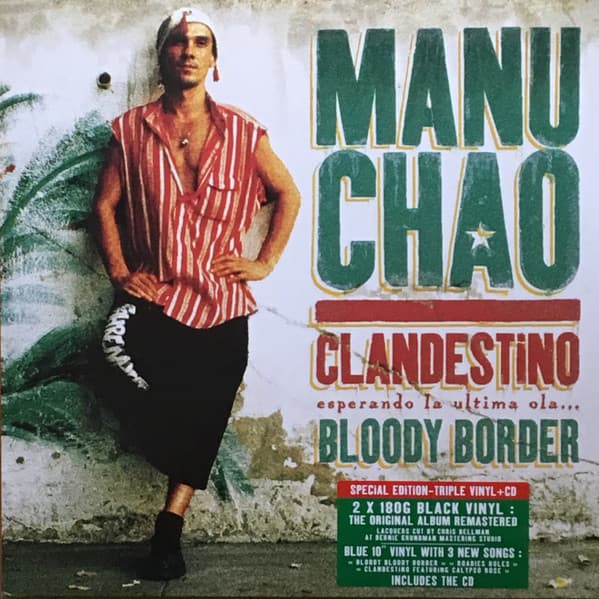 Manu Chao — Clandestino (Esperando La Ultima Ola...) / Bloody Border
