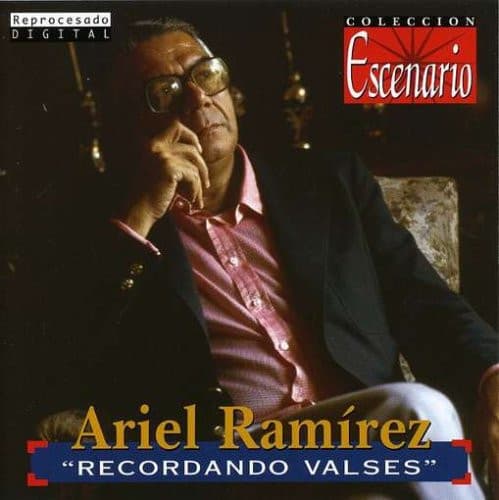 Ariel Ramirez — Recordando Valses