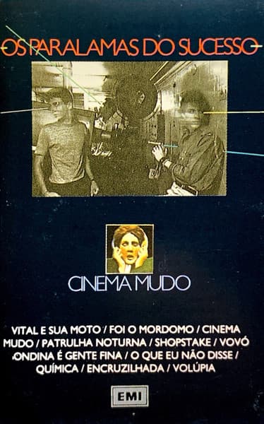 Os Paralamas Do Sucesso — Cine Mudo = Cinema Mudo