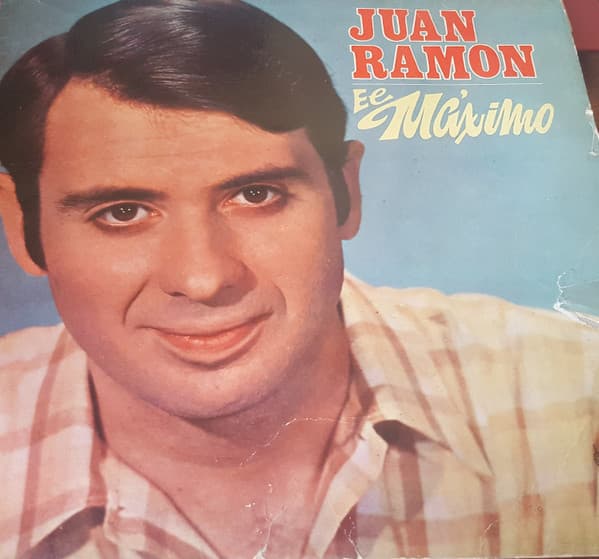 Juan Ramón — El Máximo