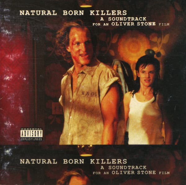 Various — Natural Born Killers (A Soundtrack For An Oliver Stone Film)