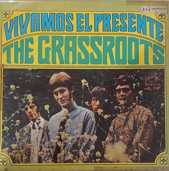 The Grass Roots — Vivamos El Presente