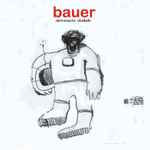 Bauer — Astronauta Olvidado