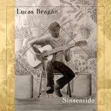 Lucas Bragán — Sinsentido