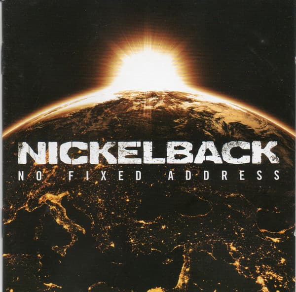 Nickelback — No Fixed Address