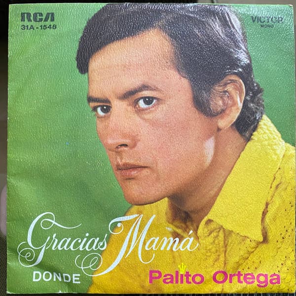 Palito Ortega — Gracias, Mamá / Donde