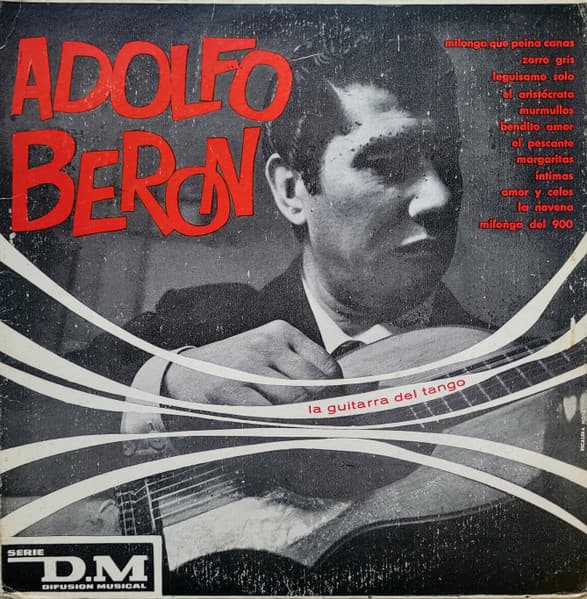 Adolfo Beron — La Guitarra Del Tango