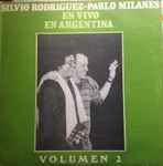 Silvio Rodriguez & Pablo Milanes — En Vivo En Argentina - Volumen 2