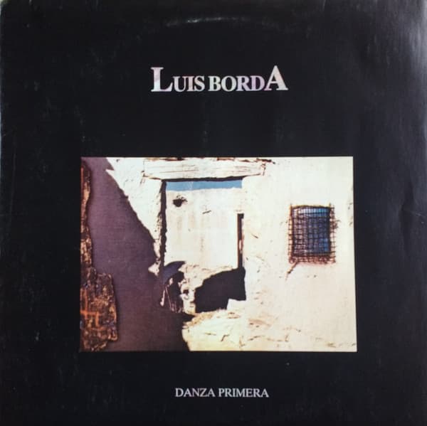 Luis Borda — Danza Primera