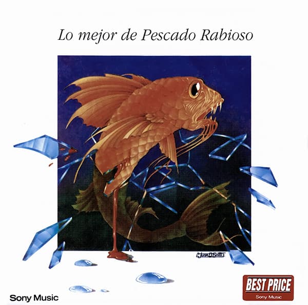 Pescado Rabioso — Lo Mejor De Pescado Rabioso