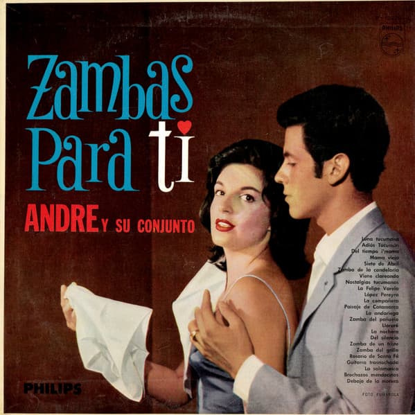 Andre Y Su Conjunto — Zambas Para Ti