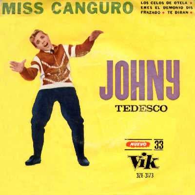 Johny Tedesco — Miss Canguro