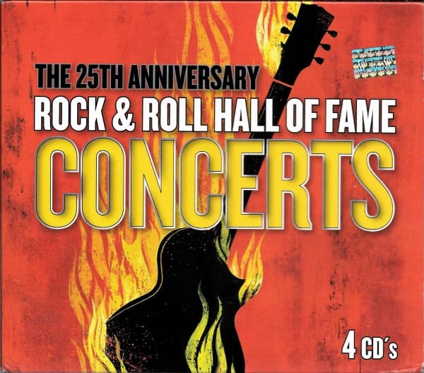 Various — The 25th Anniversary Rock & Roll Hall Of Fame Concerts