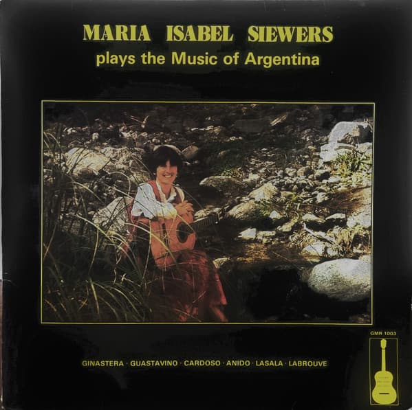 María Isabel Siewers — Plays The Music Of Argentina
