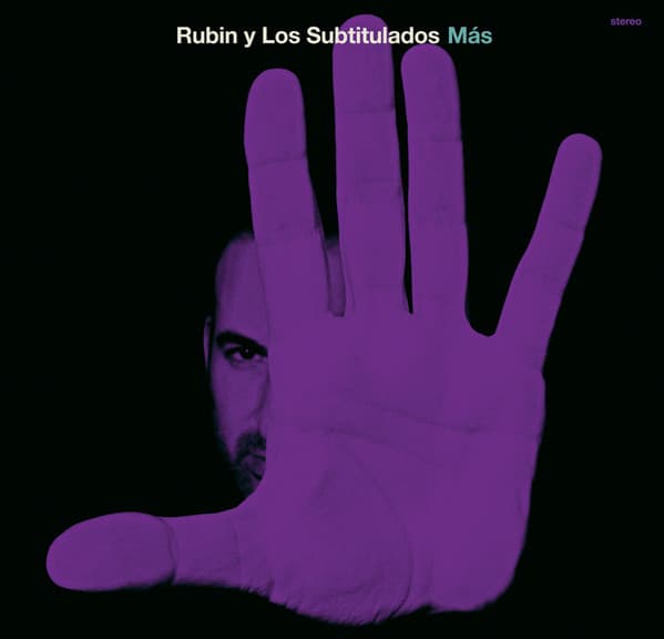 Rubin Y Los Subtitulados — Más