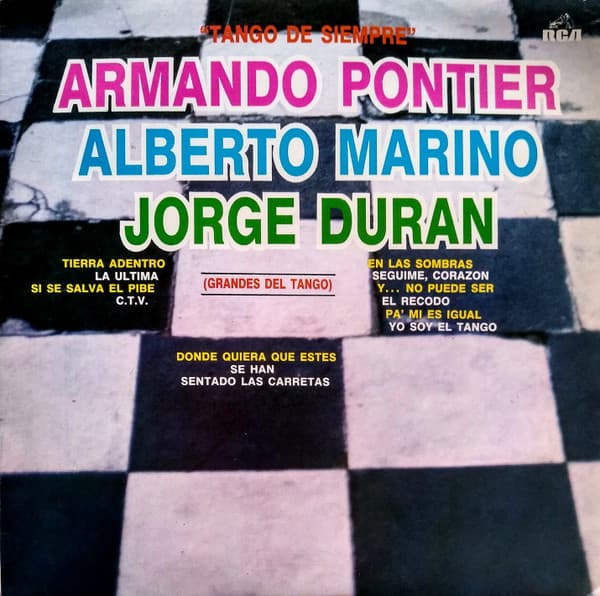 Armando Pontier & Alberto Marino & Jorge Durán — Tango De Siempre