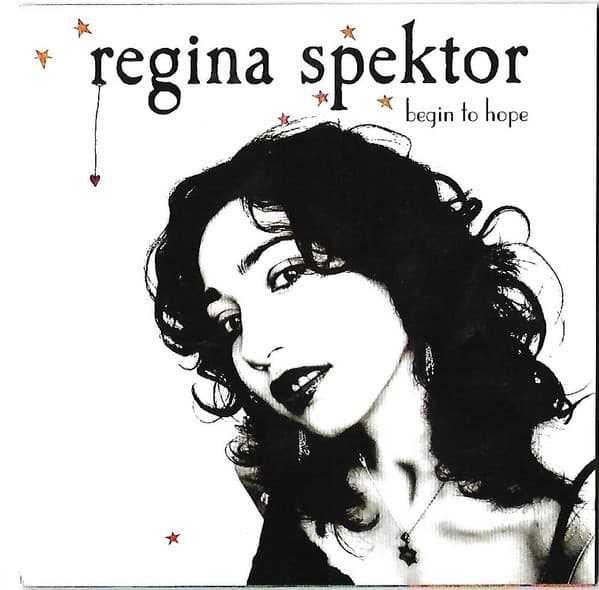 Regina Spektor — Begin To Hope