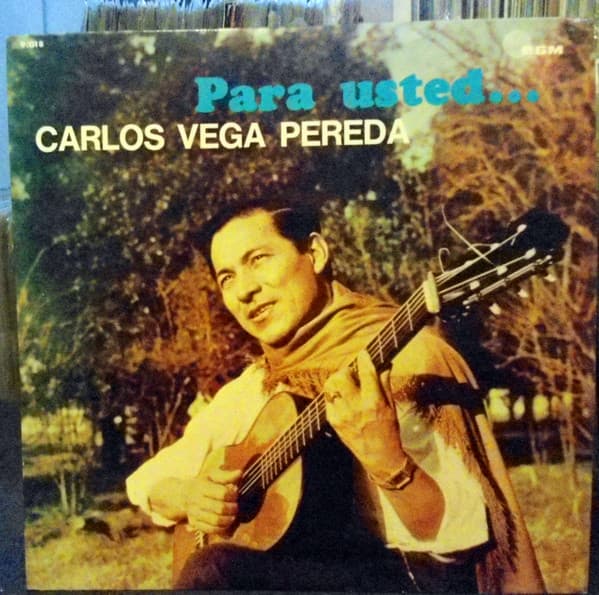 Carlos Vega Pereda — Para Usted...