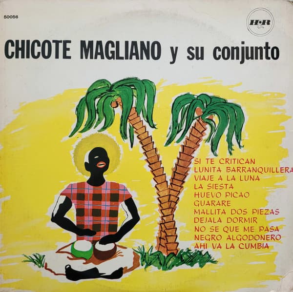 Chicote Magliano Y Su Conjunto — Chicote Magliano