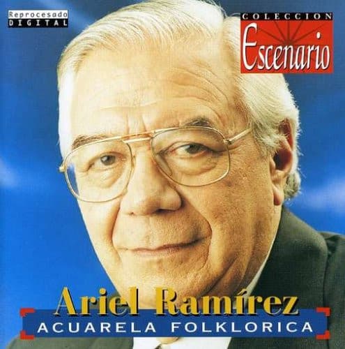Ariel Ramirez — Acuarela Folklorica