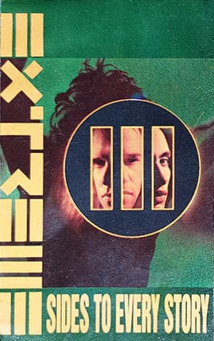 Extreme — Las Tres Caras De Toda Historia = III Sides To Every Story