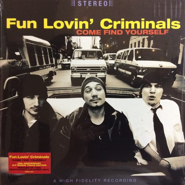 Fun Lovin' Criminals – Come Find Yourself